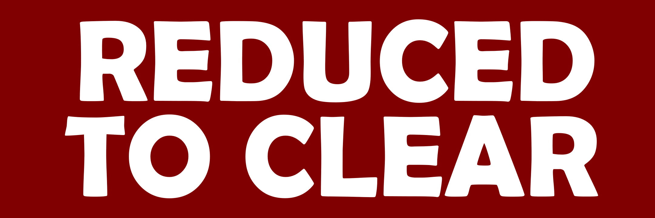Reduced to Clear